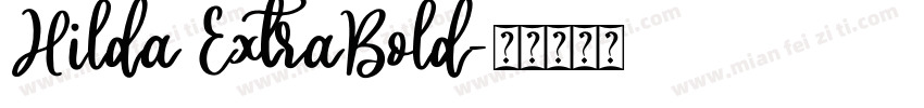 Hilda ExtraBold字体转换